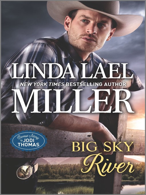 Title details for Big Sky River by Linda Lael Miller - Available